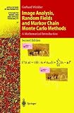 Image Analysis, Random Fields and Dynamic Monte Carlo Methods: A Mathematical Introduction