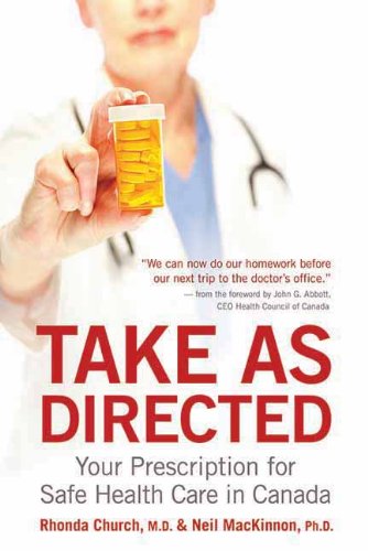 take as directed your prescription for safe health care in canada