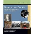 Going To The Source: The Bedford Reader In American History, Volume II: From 1865 by Victoria Bissell Brown and Timothy J. Shannon