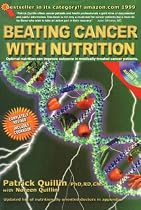 Beating Cancer with Nutrition: Optimal Nutrition Can Improve the Outcome in Medically-Treated Cancer Patients