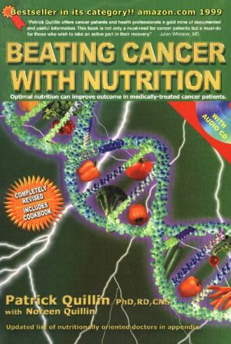 Beating Cancer with Nutrition: Optimal Nutrition Can Improve the Outcome in Medically-Treated Cancer Patients