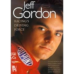 Jeff Gordon:  Racing's Driving Force