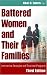 Battered Women and Their Families (Springer Series on Family Violence) (Springer Series on Family Violence)