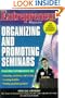 Entrepreneur Magazine: Organizing and Promoting Seminars