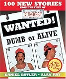 Wanted! Dumb or Alive