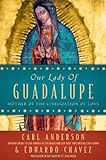Our Lady of Guadalupe: Mother of the Civilization of Love