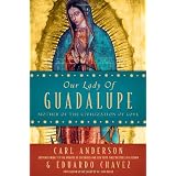 Our Lady of Guadalupe: Mother of the Civilization of Love