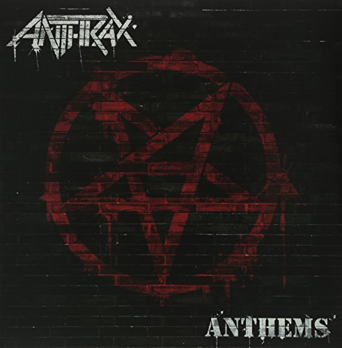 Album Art for Anthems by Anthrax