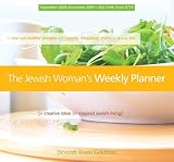 The Jewish Woman s Weekly Planner (September 2008 - December 2009) Engagement Calendar