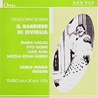 Rossini: Il Barbiere di Siviglia by  Gioachino Rossini, Carlo Maria Giulini, La Scala Theater Orchestra, Anna Maria Canali, and Luigi Alva 