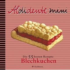 Aldidente mini. Blechkuchen. Die 55 besten Rezepte (Taschenbuch)