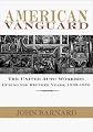 American Vanguard: The United Auto Workers During the Reuther Years, 1935–1970