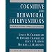 Cognitive and Behavioral Interventions: An Empirical Approach to Mental Health Problems