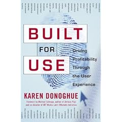 Built for Use: Driving Profitability Through the User Experience
