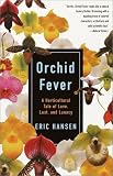 Orchid Fever (Methuen Non-fiction)