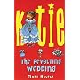 The Revolting Wedding (Katie)