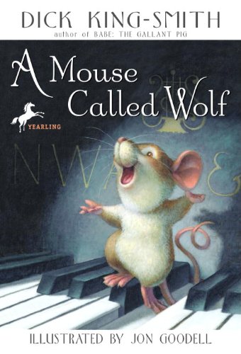 A Mouse Called Wolf (Turtleback School & Library Binding Edition)
