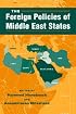 The Foreign Policies of Middle East States (The Middle East in the International System)