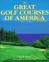The Great Golf Courses of America