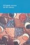 El legado secreto de los Cataros/ The Secret Legacy of the Colds (Spanish Edition)