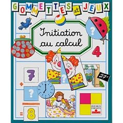 Gomette et jeux, 5 � 7 ans : Initiation aux calcul