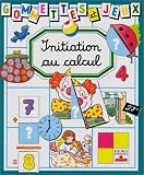 Gomette et jeux, 5 � 7 ans : Initiation aux calcul