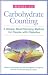 Book Guide to Carbohydrate Counting, 3rd Edition: A Simple Meal-Planning Method for People with Diabetes