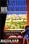 The Saturday Morning Murder: A Psychoanalytic Case (Michael Ohayon Mysteries, No. 1)