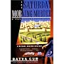 The Saturday Morning Murder: Psychoanalytic Case, A