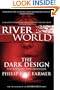 The Dark Design (Riverworld Saga)