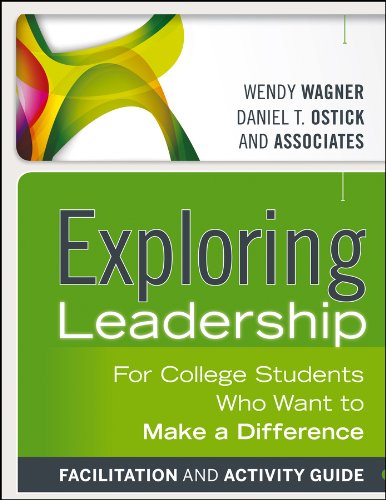 Exploring Leadership: For College Students Who Want to Make a Difference