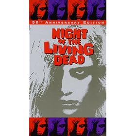 Night of the Living Dead -- 30th Anniversary Edition [VHS]