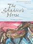 The Shadow�s Horse