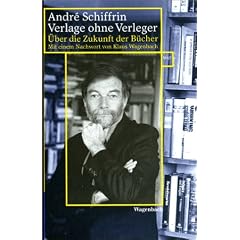 Verlage ohne Verleger: �ber die Zukunft der B�cher