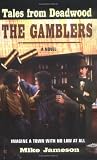 Tales from Deadwood 2: The Gamblers (v. 2)