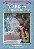 Marissa and the Hammock Mystery: Adventures of a Young Detective