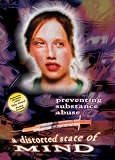 A Distorted state of Mind: Preventing Substance Abuse
