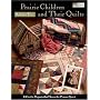 Prairie Children and Their Quilts
