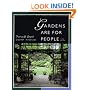 Gardens are for People