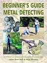 Beginner's Guide To Metal Detecting