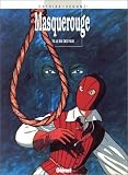 Revue Glénat  / Masquerouge. 5, Le roy des fous