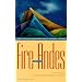 Fire from the Andes: Short Fiction by Women from Bolivia, Ecuador, and Peru