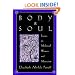 Body and Soul: Essays on Medieval Women and Mysticism