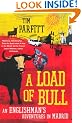 A Load Of Bull: An Englishman's Adventures In Madrid