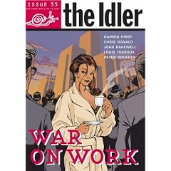 The "Idler": War on Work v. 35
