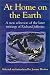 At Home on the Earth: A New Selection of the Later Writings of Richard Jeffries
