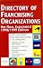 Directory of Franchising Organizations (38th Edition).  New, Expanded 1998/1999 Edition