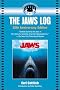 The Jaws Log: Twenty-Fifth Anniversary Edition (Newmarket Insider Filmbooks)