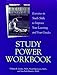  : Study Power Workbook: Exercises in Study Skills to Improve Your Learning  Your Grades