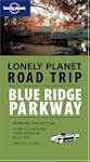 Lonely Planet Road Trip: Blue Ridge P...